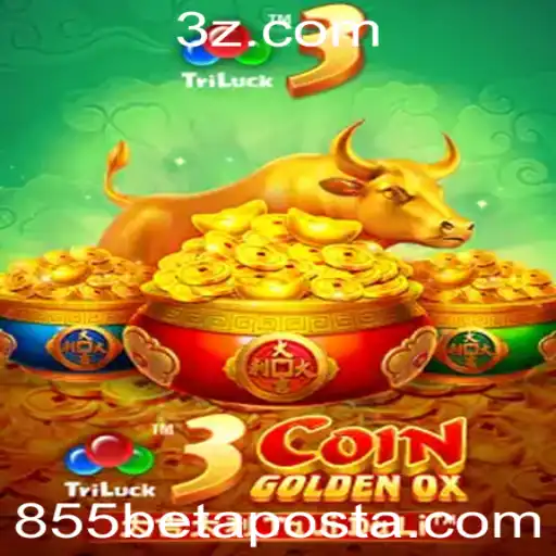 855bet | Descubra o Mundo de 3CoinGoldenOX com 855bet